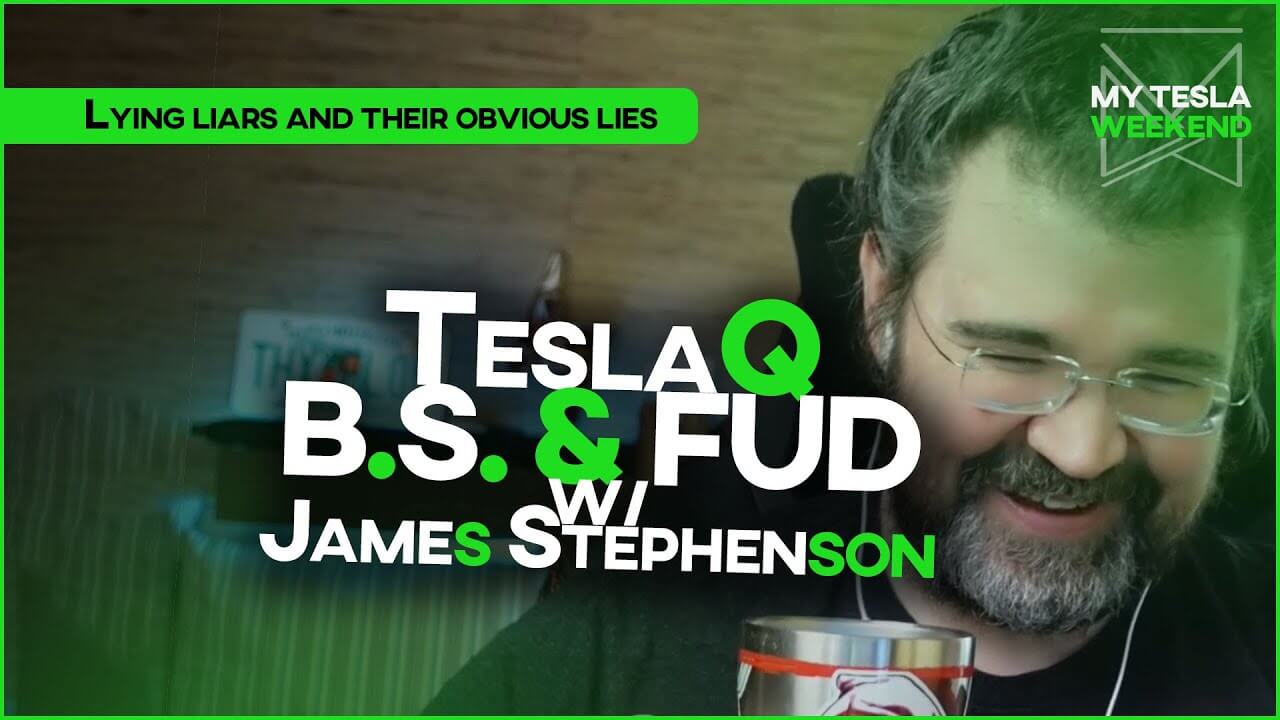 كشف MyTeslaWeekend & James Stephenson الكثير من الهراء المحيط بـ Tesla